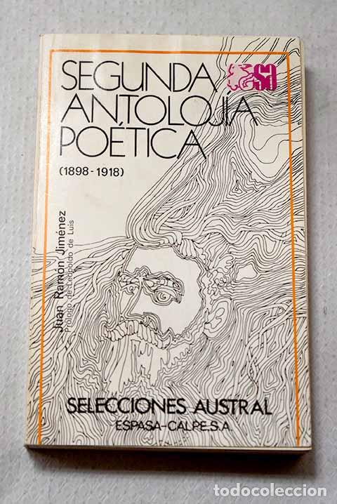 books: Segunda antolog&iacute;a po&eacute;tica: (1898-1918).- Jim&eacute;nez, Juan Ram&oacute;n