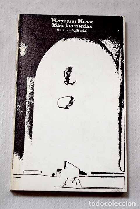 books: Bajo las ruedas: Hesse, Hermann.- Hesse, Hermann