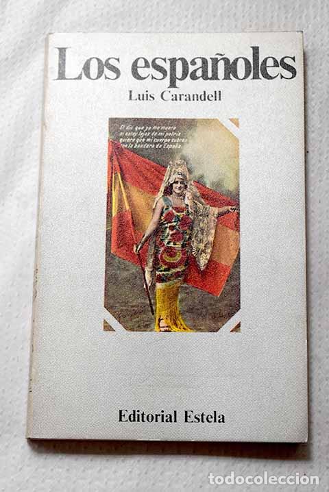 books: Los espa&ntilde;oles: Carandell, Luis.- Carandell, Luis