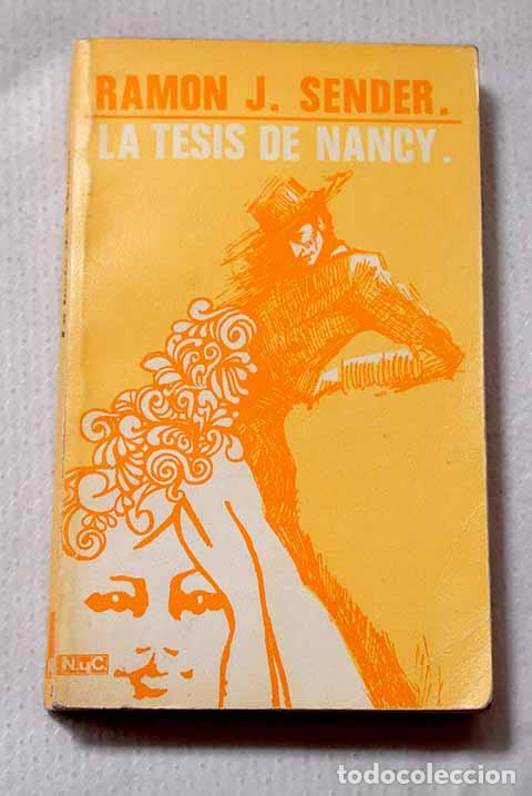 books: La tesis de Nancy: Sender, Ram&oacute;n J..- Sender, Ram&oacute;n J.