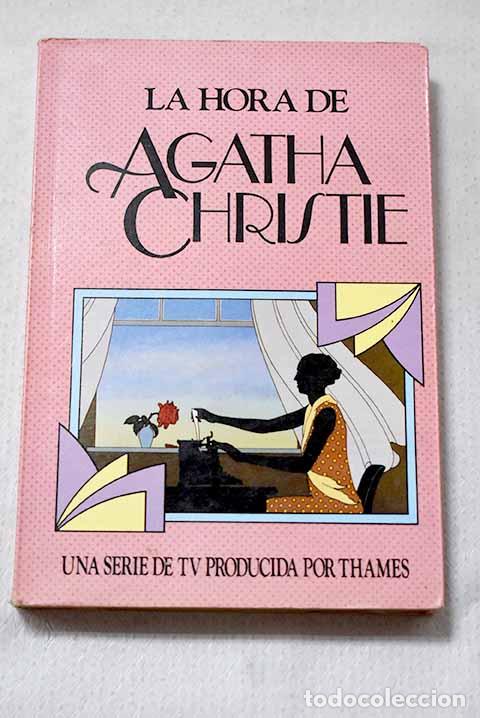 Libros: La hora de Agatha Christie.- Christie, Agatha