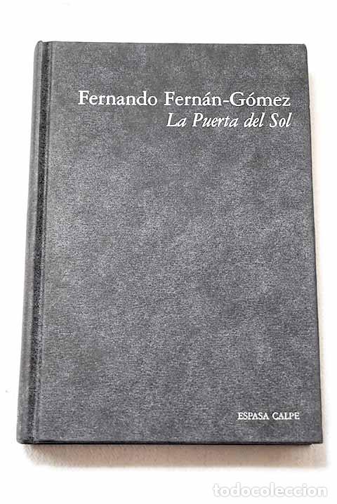 Libros: La Puerta del Sol: Fern&aacute;n G&oacute;mez, Fernando.- Fern&aacute;n G&oacute;mez, Fernando