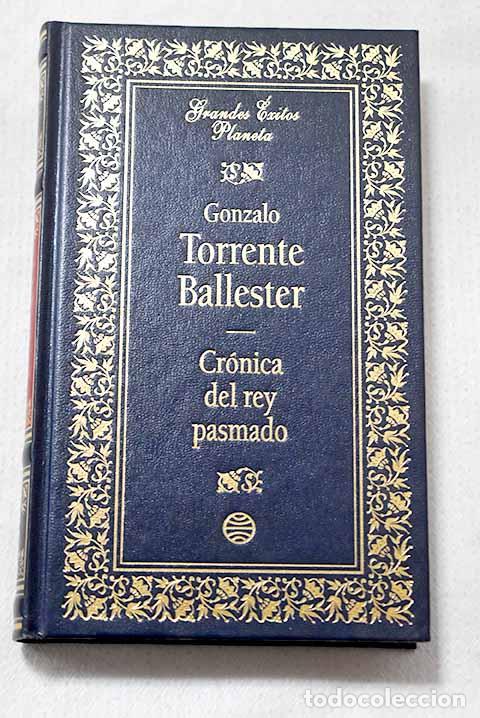 Libros: Cr&oacute;nica del rey pasmado.- Torrente Ballester, Gonzalo