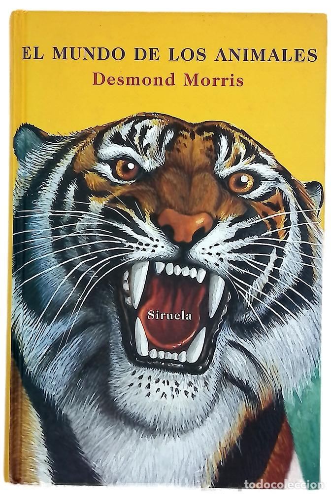 Libros: El mundo de los animales - Morris, Desmond
