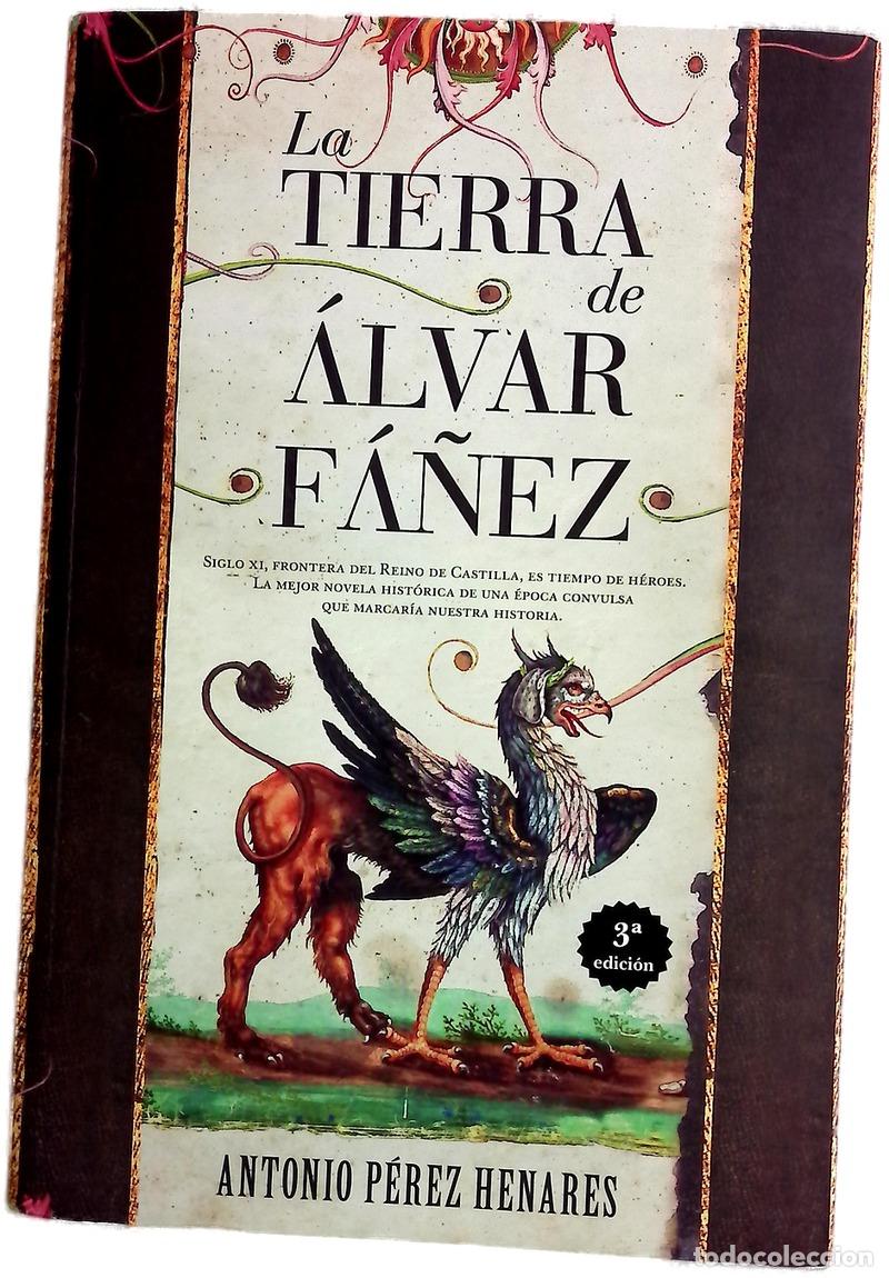 Libros: La tierra de &Aacute;lvar F&aacute;nez - P&eacute;rez Hernares, Antonio