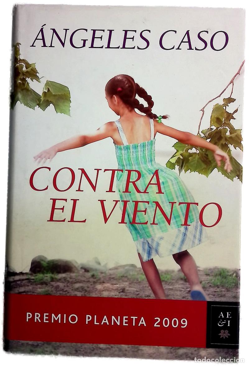 Libros: Contra el viento - Caso, &Aacute;ngeles