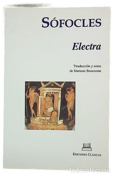Libros: Electra - S&oacute;focles; Benavente y Barreda, Mariano