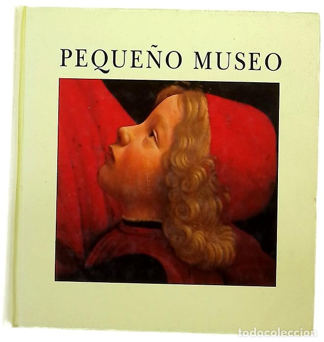 Libros: Peque&ntilde;o Museo - Alain Le Saux