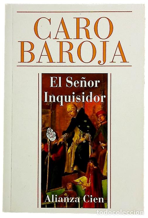 Libros: El se&ntilde;or inquisidor - Caro Baroja, Julio