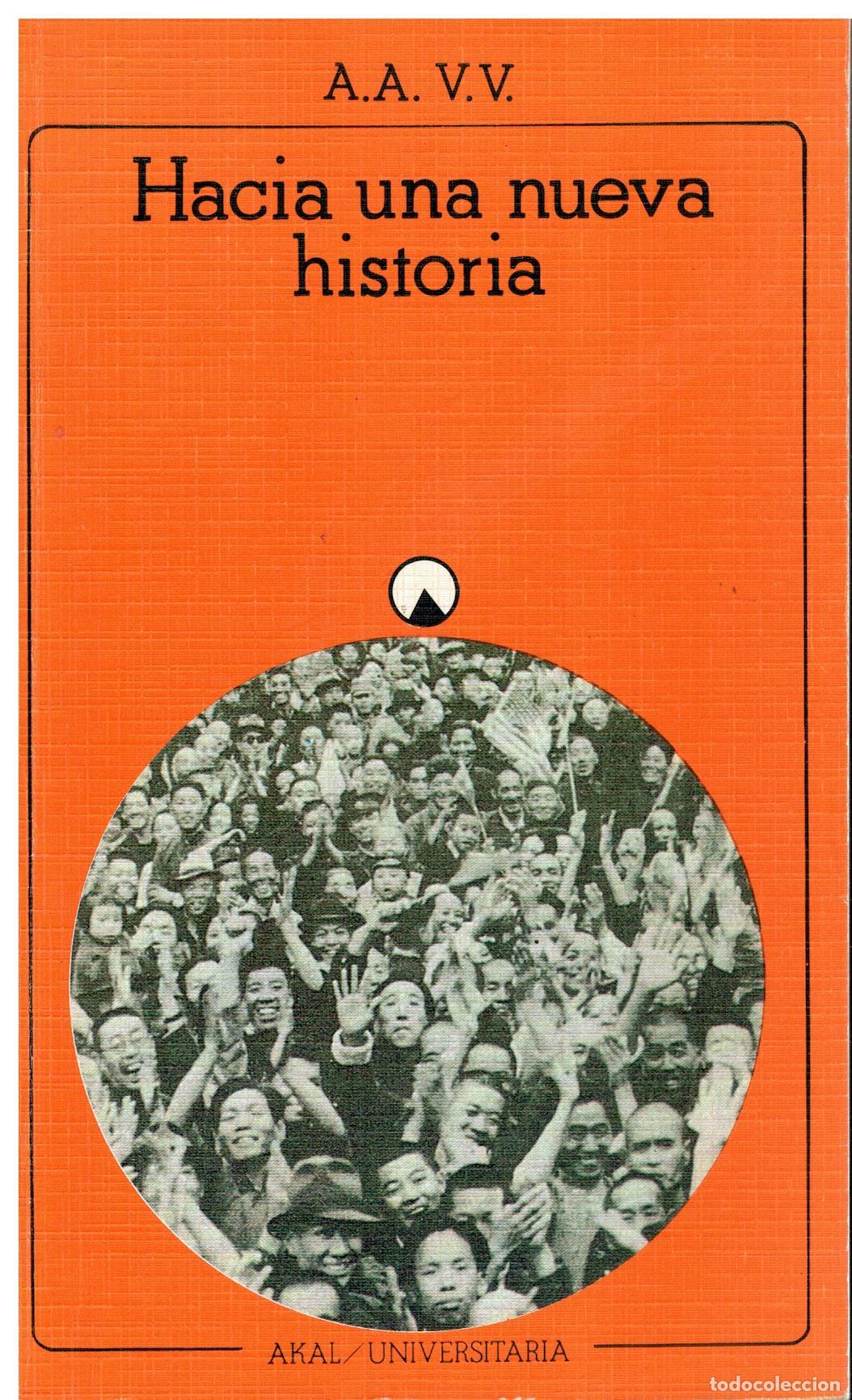 Libros: HACIA UNA NUEVA HISTORIA. Pr&oacute;logo de A. Manuel Prieto Arciniega. 2&ordf; ed.