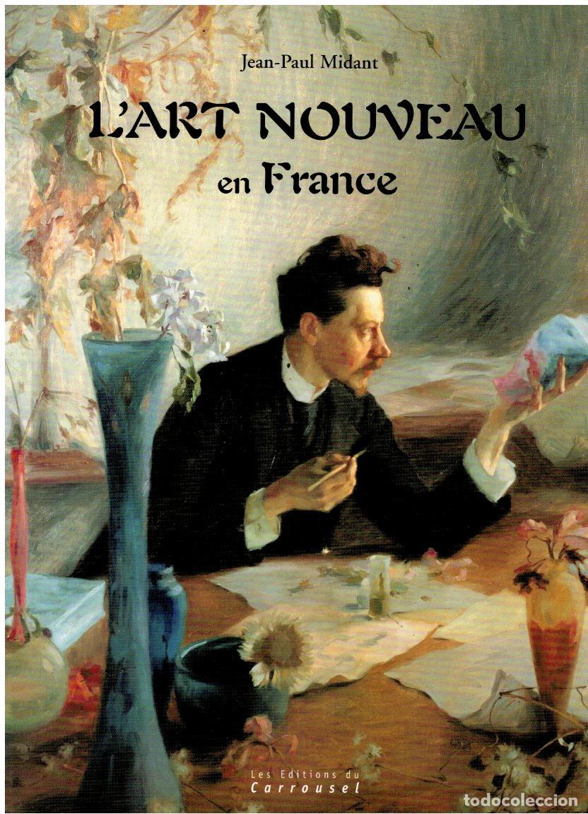 Libros: L&acute;ART NOUVEAU EN FRANCE.
