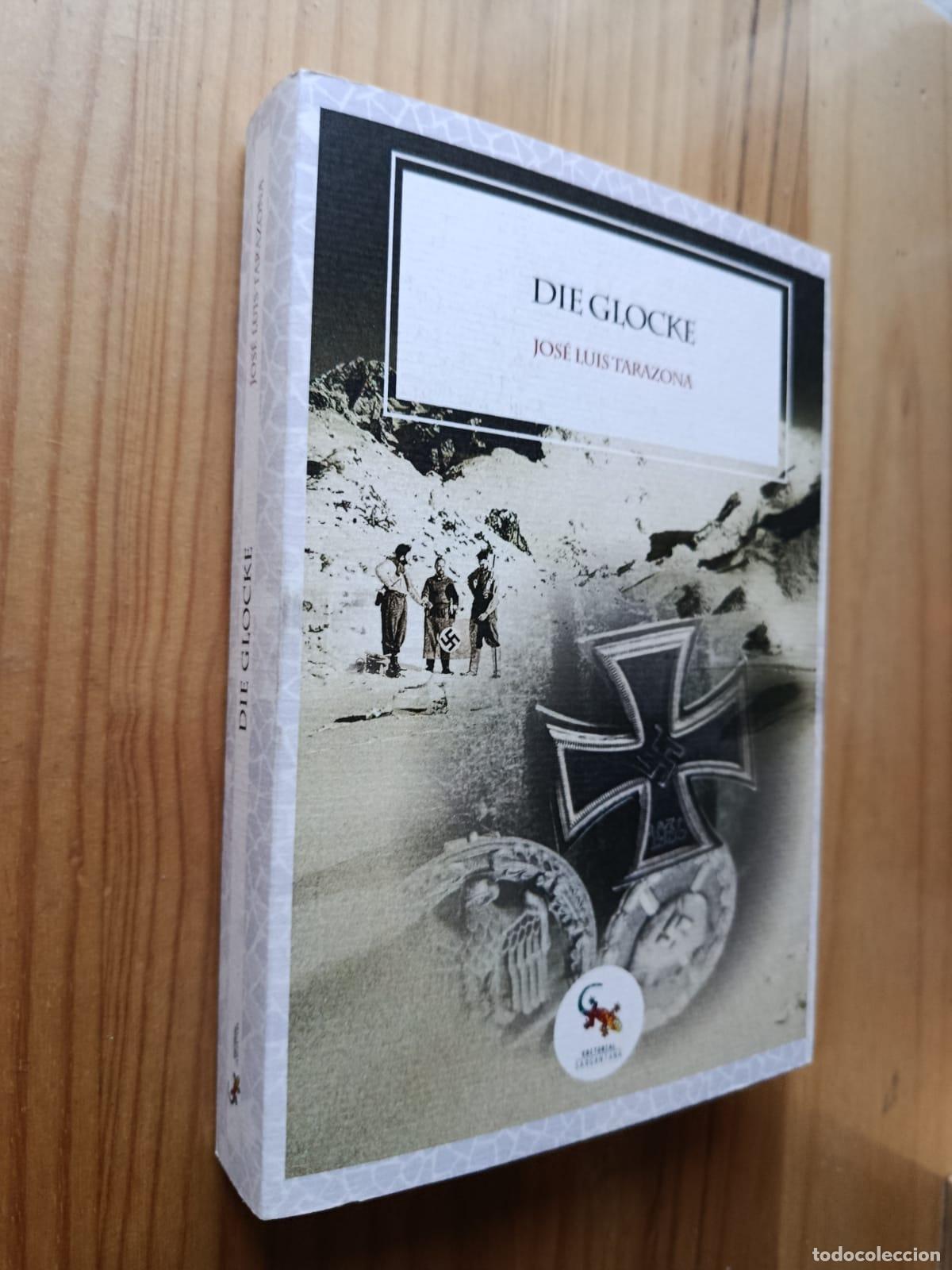 Libros: Die Glocke (Dedicado por el autor) - JOSE LUIS TARAZONA