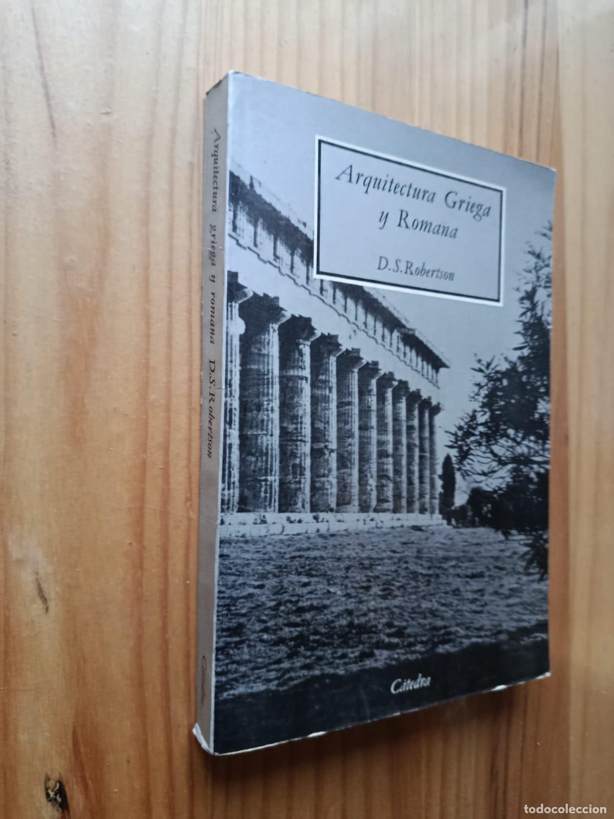 Libros: ARQUITECTURA GRIEGA Y ROMANA - DOUGLAS S. ROBERTSON