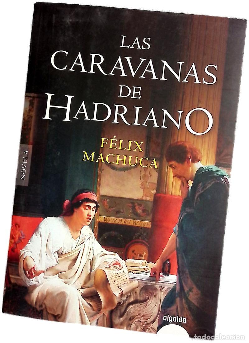 Livros em segunda m&atilde;o: Las caravanas de Hadriano