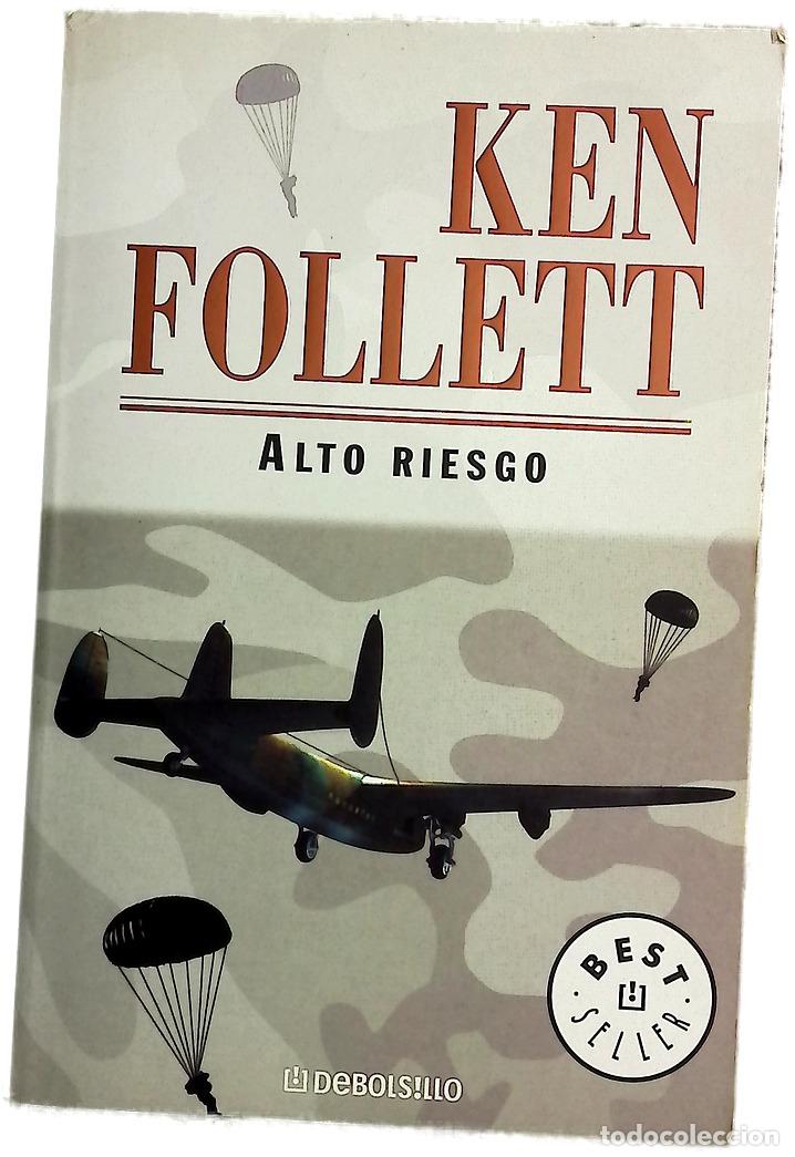 Libros: Alto riesgo - Follett, Ken; Soriano Marco, Jos&eacute; Antonio