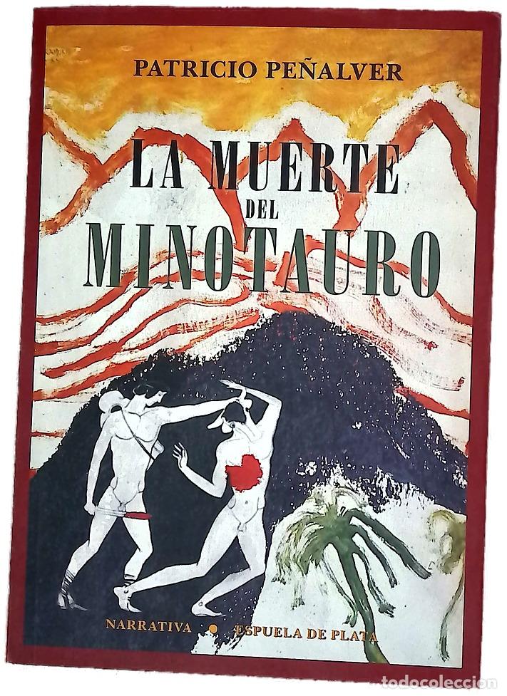 Libros: La muerte del minotauro - Pe&ntilde;alver, Patricio