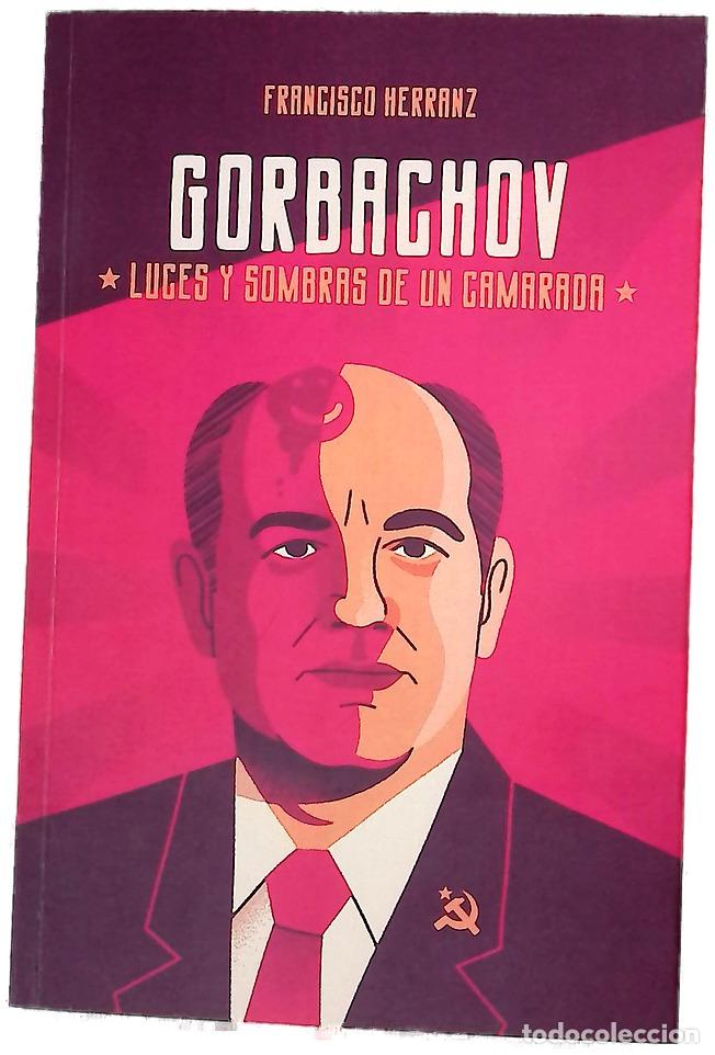 Libros: Gorbachov : luces y sombras de un camarada