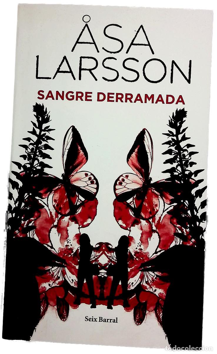 Libros: Sangre derramada - Larsson, &Aring;sa