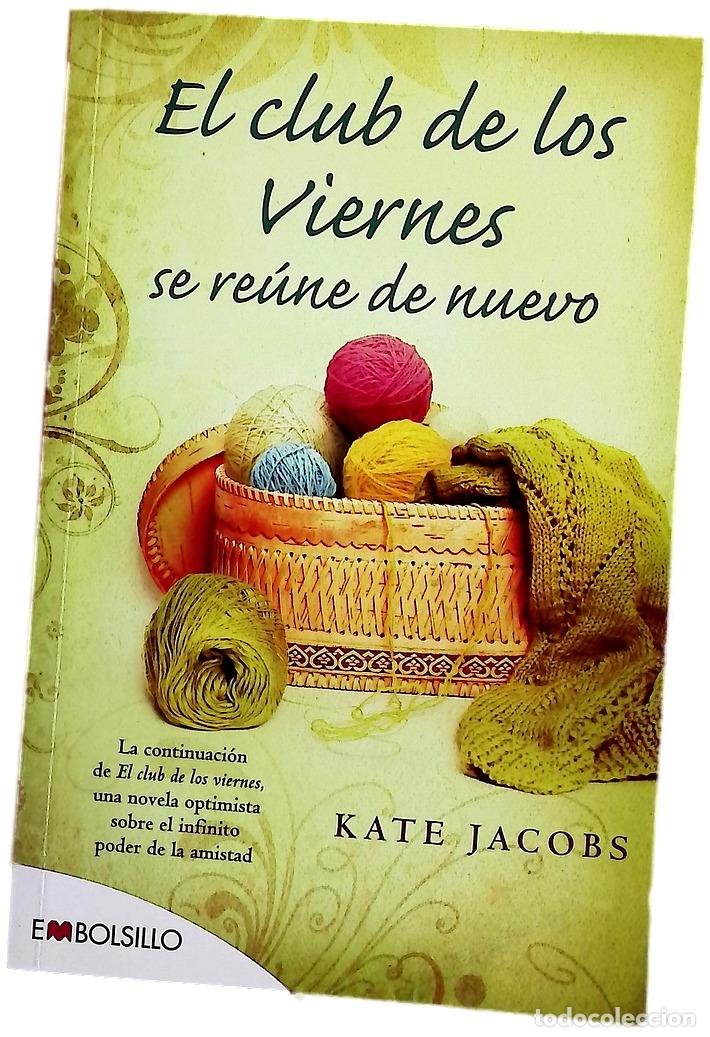 Libros: El club de los viernes se re&uacute;ne de nuevo