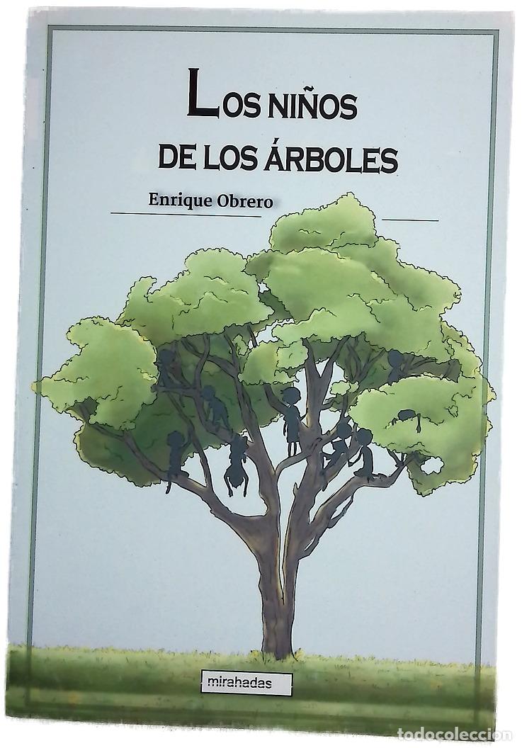 Libros: Los ni&ntilde;os de los &aacute;rboles - Obrero, Enrique