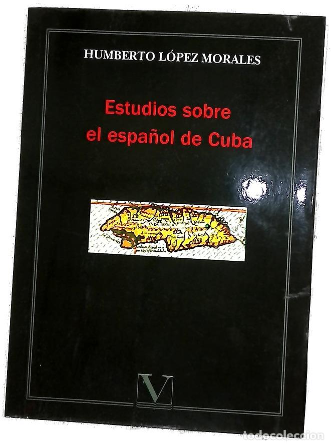 Libros: Estudios sobre el espa&ntilde;ol de Cuba