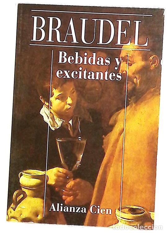Libros: Bebidas y excitantes - Braudel, Fernand