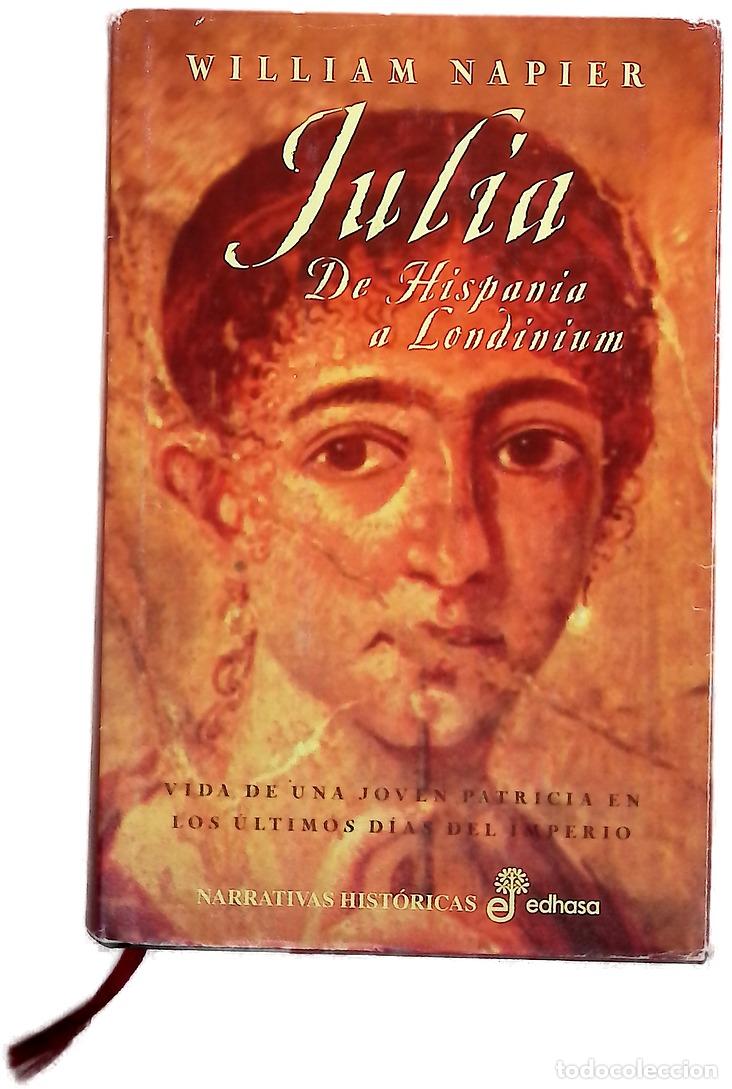 Libros: Julia de Hispania a Londinium : vida de una joven patricia en los &uacute;ltimos d&iacute;as del Imperio