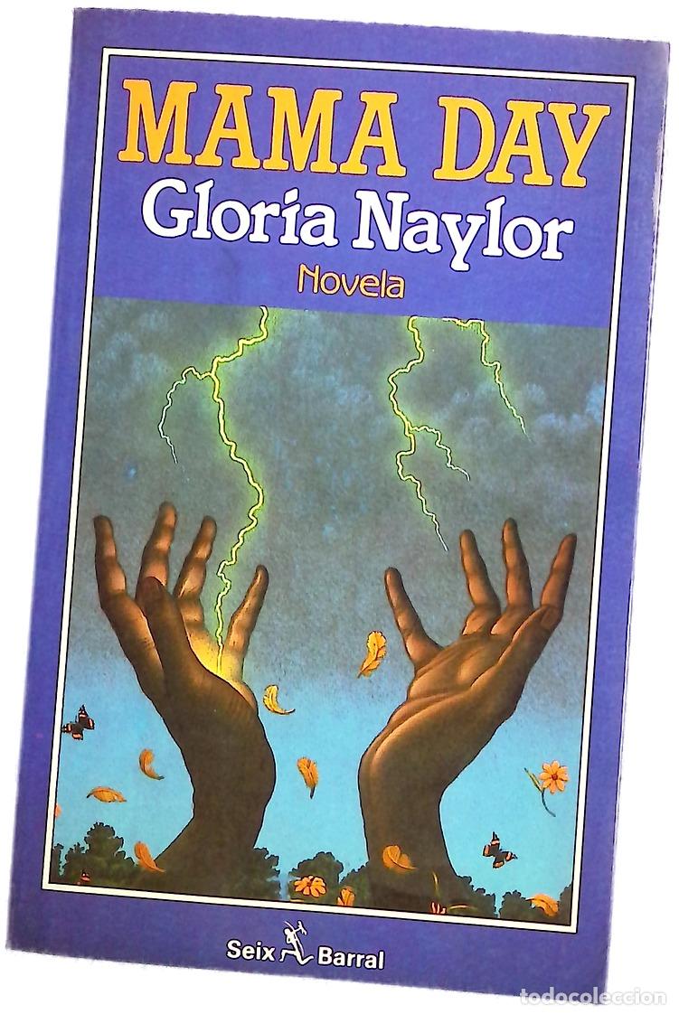 Libros: Mama Day - Naylor, Gloria; Mateo, Elsa