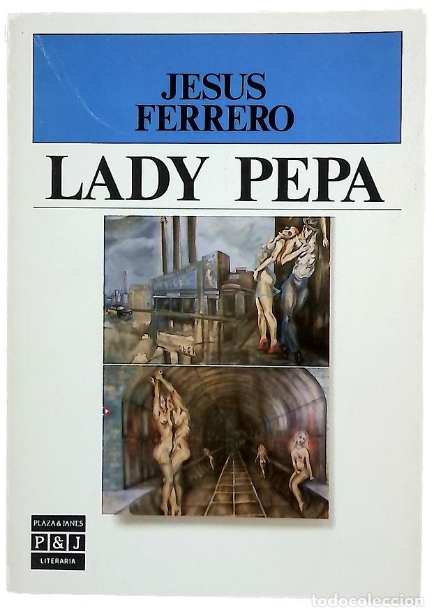 Libros: Lady Pepa - Ferrero, Jes&uacute;s