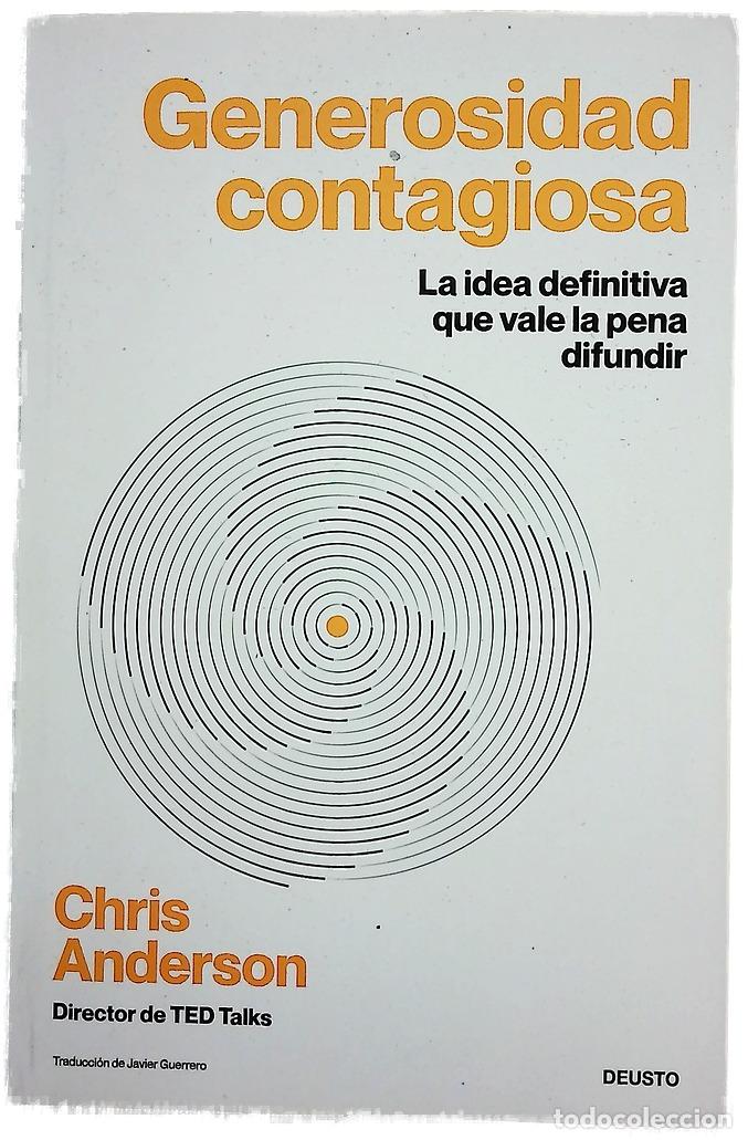 Libros: Generosidad contagiosa : la idea que vale la pena difundir