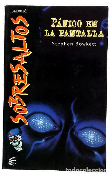 Libros: P&aacute;nico en la pantalla - Bowkett, Stephen