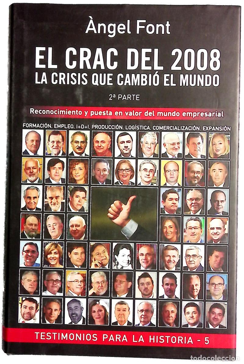 Libros: El crac del 2008 : la crisis que cambi&oacute; el mundo