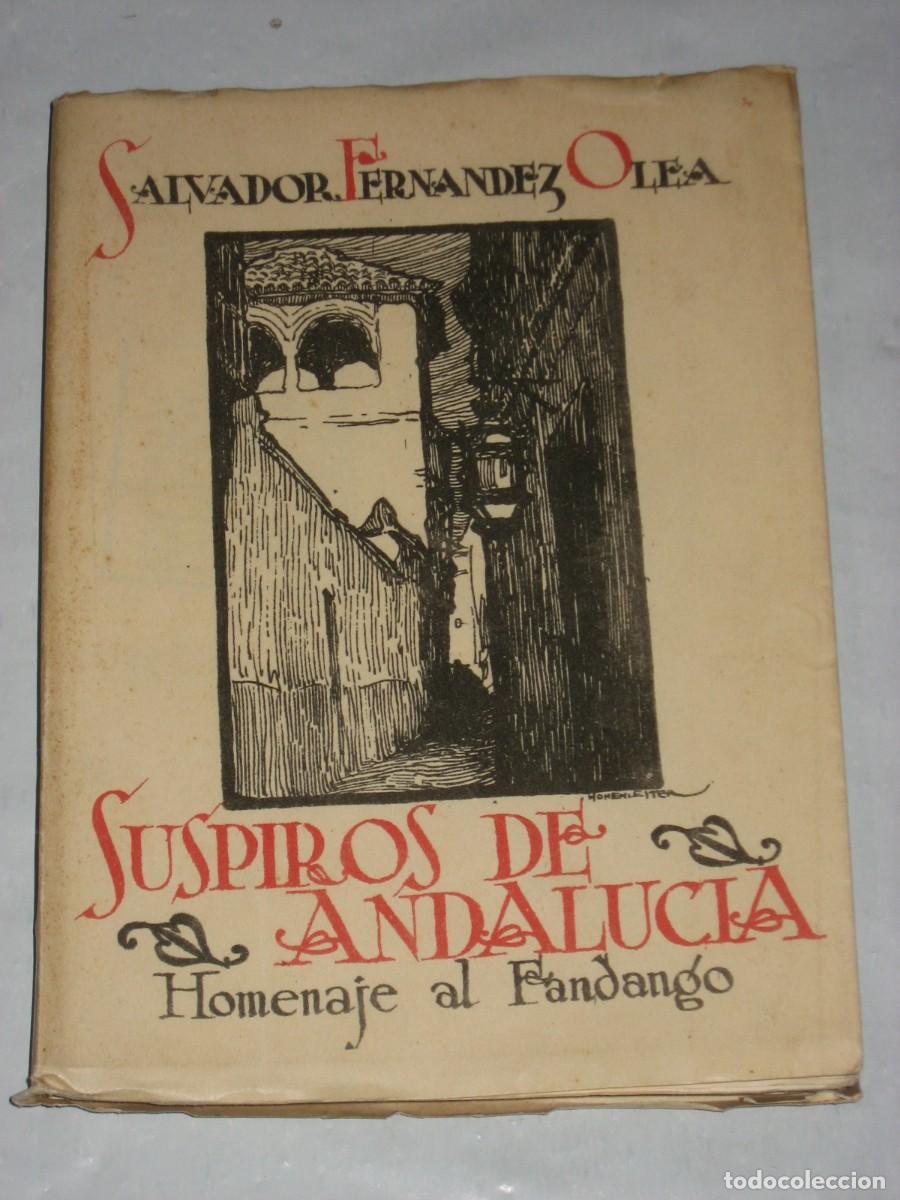 Libri di seconda mano: SUSPIROS DE ANDALUCIA. HOMENAJE AL FANDANGO. Pr&oacute;logo de Jos&eacute; Carlos de Luna - Salvador Fern&aacute;ndez Ole