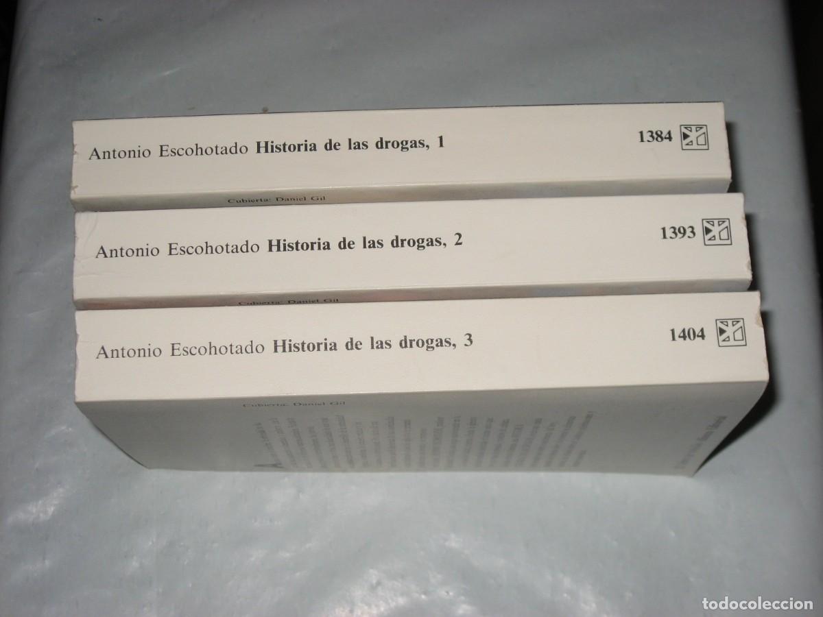Libros: HISTORIA DE LAS DROGAS. 3 tomos - Antonio Escohotado - Foto 3