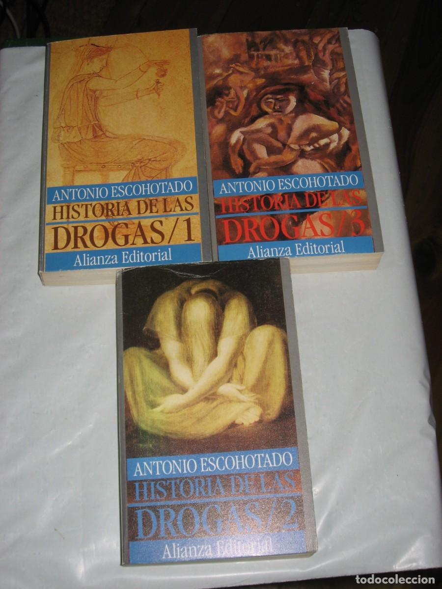 Libros: HISTORIA DE LAS DROGAS. 3 tomos - Antonio Escohotado