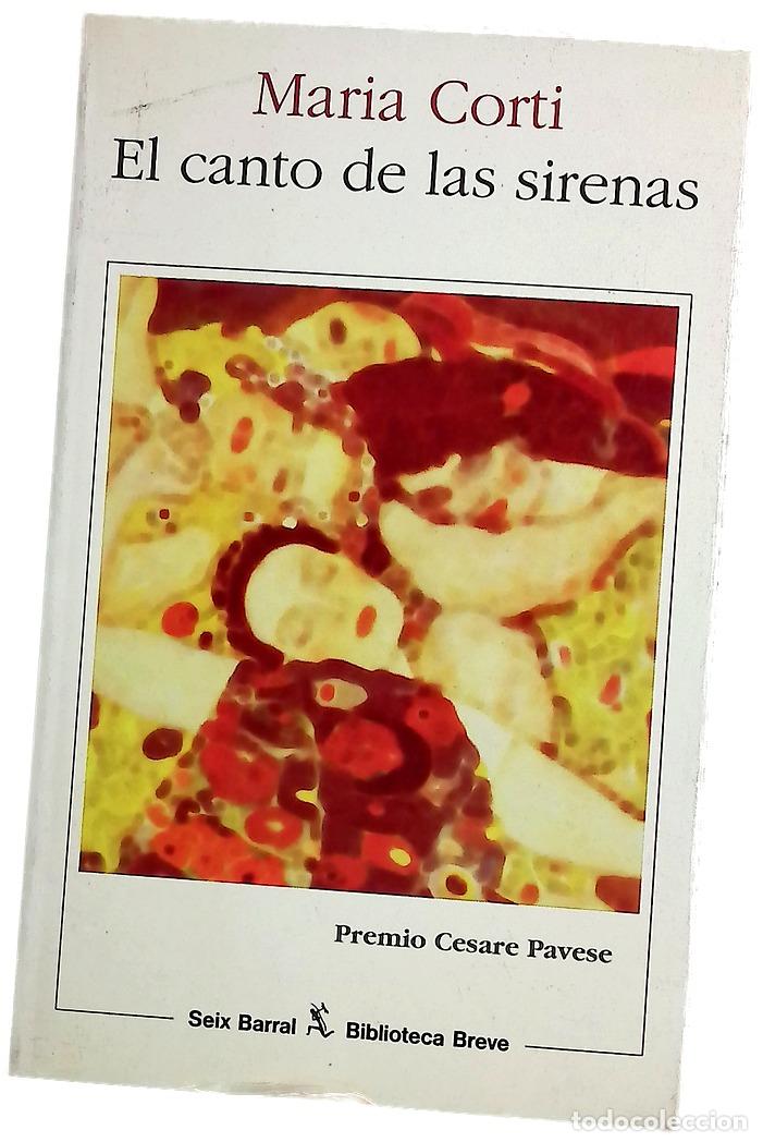 Libros: El canto de las sirenas - Corti, Maria