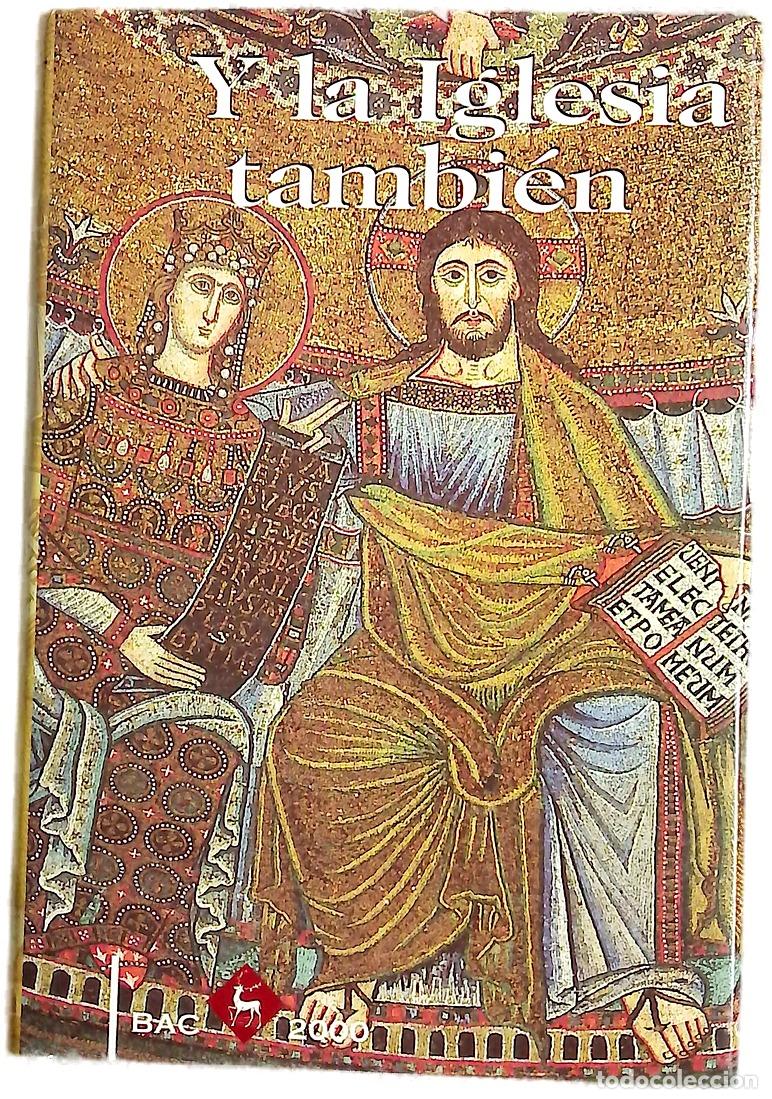 Livros em segunda m&atilde;o: &iexcl;Y la Iglesia tambi&eacute;n! - Joaqu&iacute;n L. Ortega Mart&iacute;n