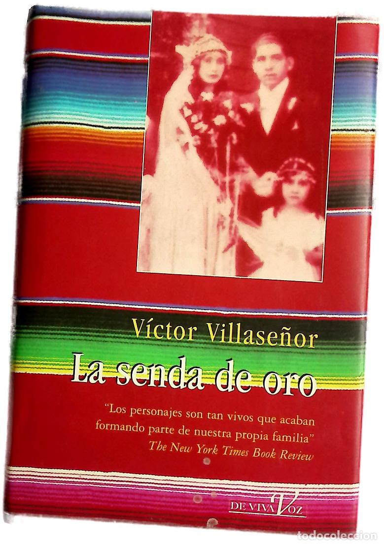 Libri di seconda mano: La senda de oro - Villase&ntilde;or, V&iacute;ctor