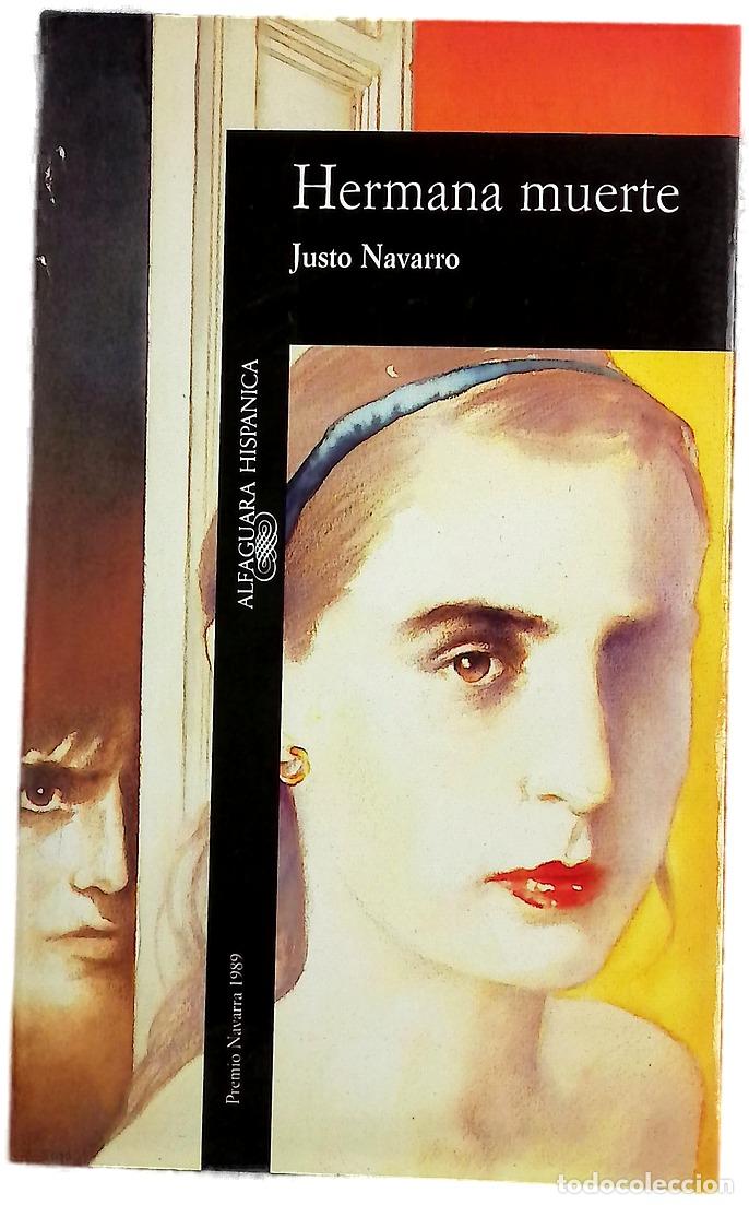 Libri di seconda mano: Hermana muerte - Navarro, Justo