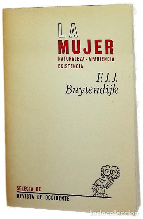 Libri di seconda mano: La mujer Naturaleza, apariencia, existencia