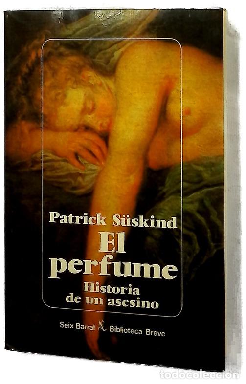 Libros: El perfume historia de un asesino