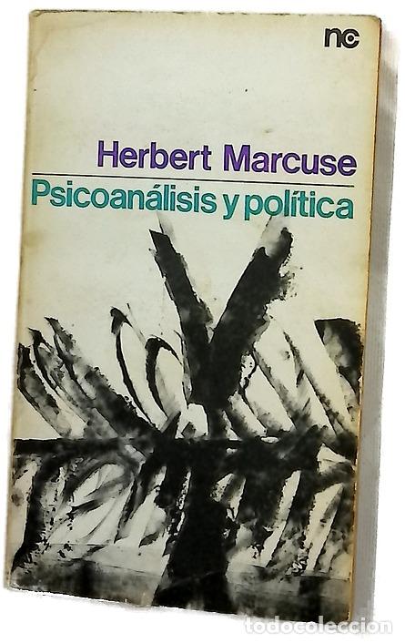 B&uuml;cher: Psicoan&aacute;lisis y pol&iacute;tica - Marcuse, Herbert; Castilla del Pino, Carlos