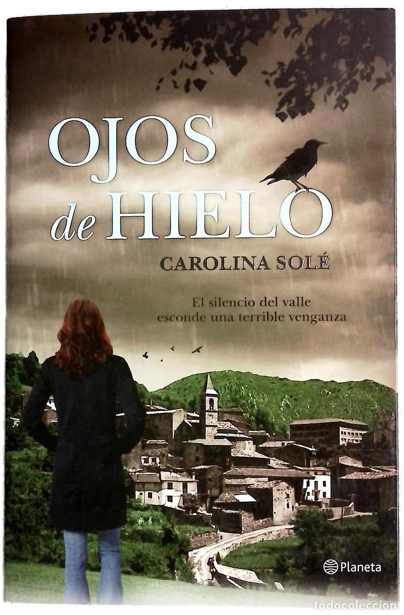 B&uuml;cher: Ojos de hielo - Sol&eacute;, Carolina