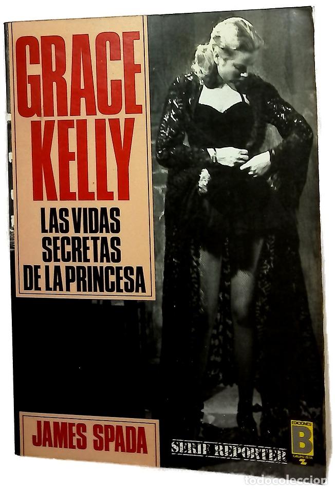 B&uuml;cher: Grace Kelly las vidas secretas de la princesa