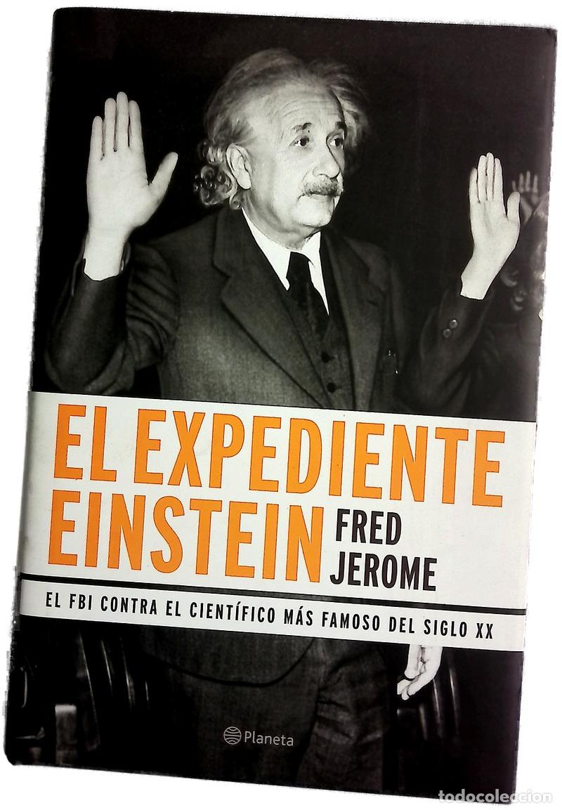 B&uuml;cher: El expediente Einstein el FBI contra el cient&iacute;fico m&aacute;s famoso del siglo XX
