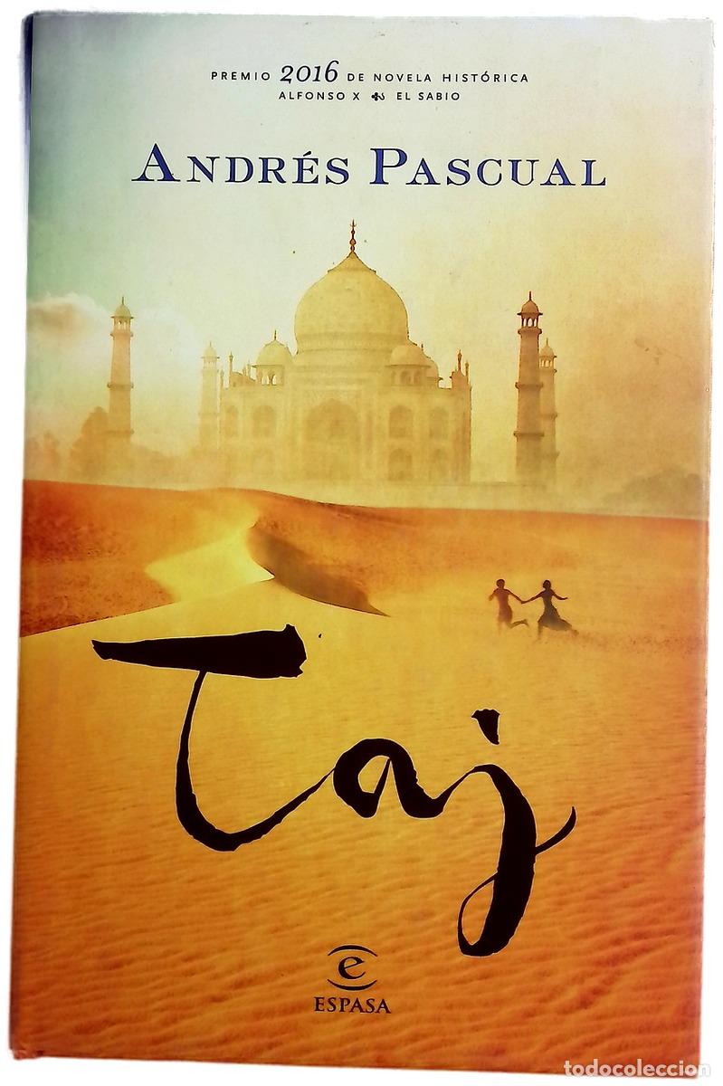 B&uuml;cher: Taj - Pascual, Andr&eacute;s - Espasa