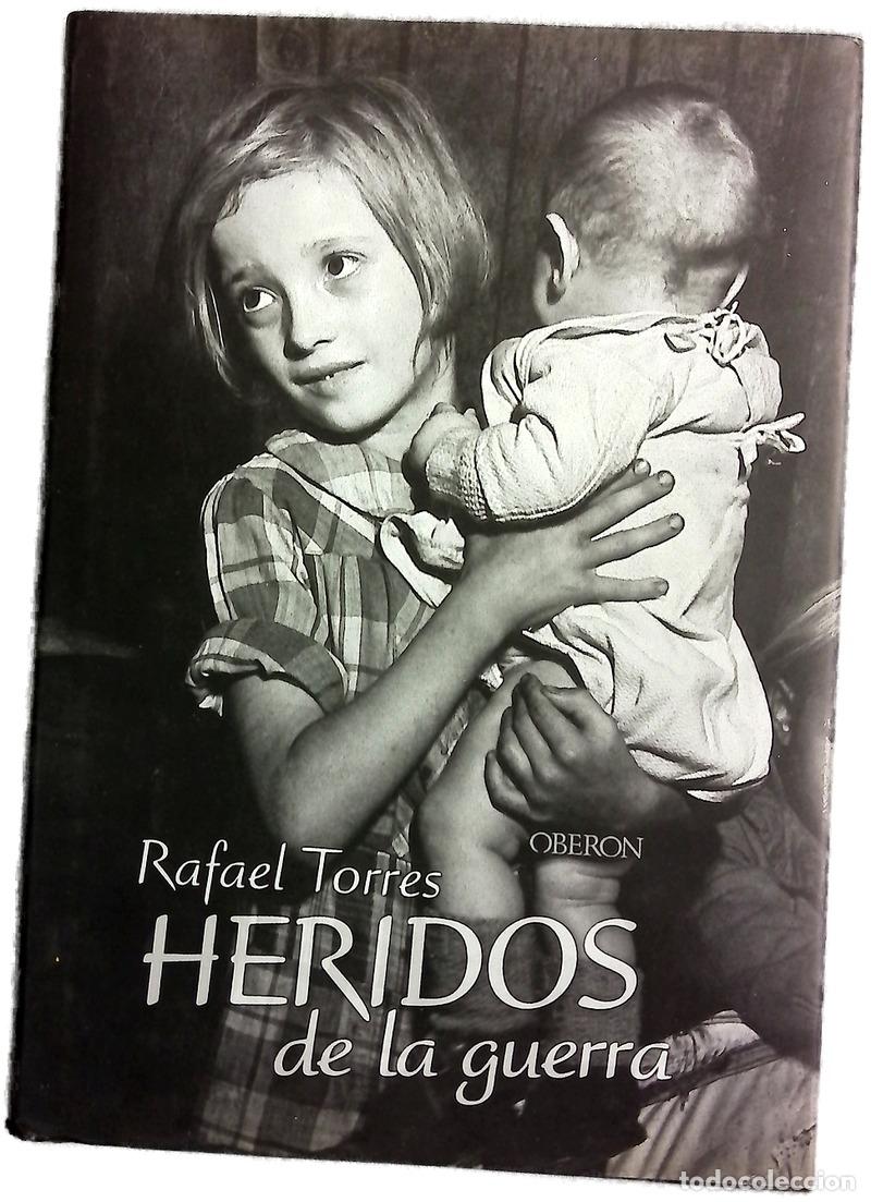 Libros: Heridos de la guerra secuelas de la sublevaci&oacute;n de Franco