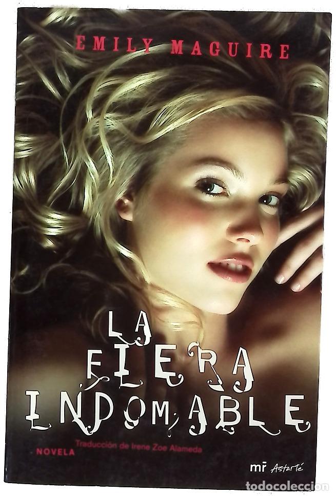 Libros: La fiera indomable - Maguire, Emily