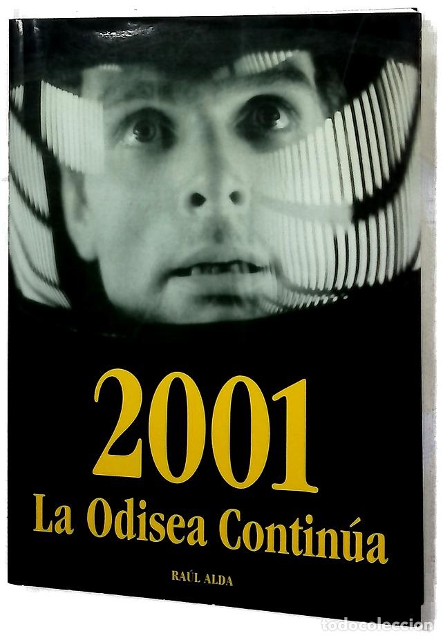 Libros: 2001 La Odisea Continua - Esteban Raul Alda