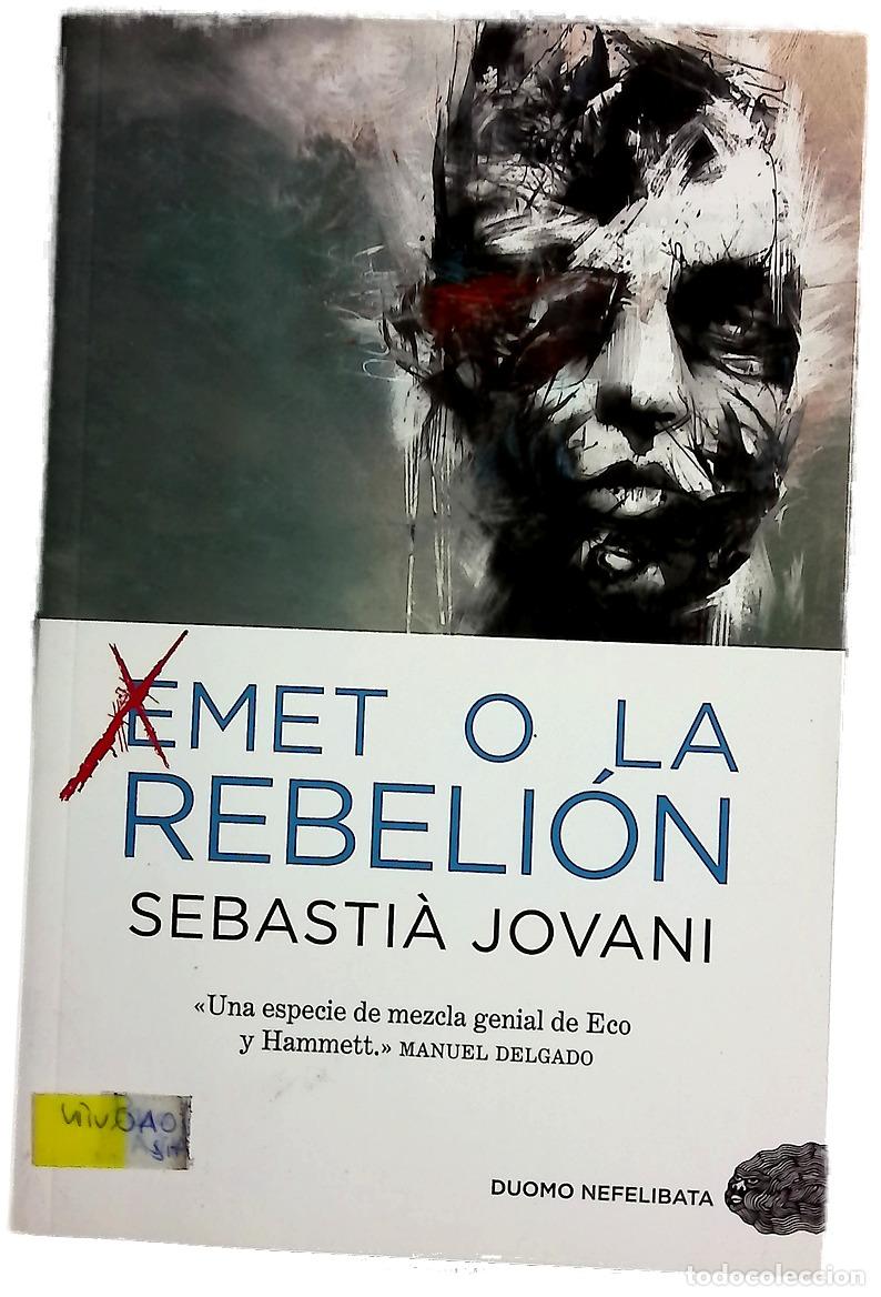 Libros: Emet o la rebeli&oacute;n - Jovani, Sebasti&agrave;; Gonz&aacute;lez Tena, Susana